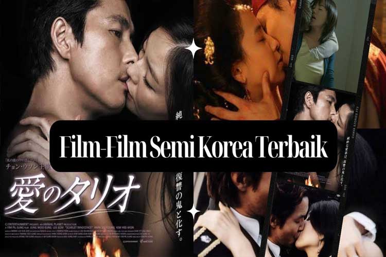 Rekomendasi Film semi Korea Terbaik